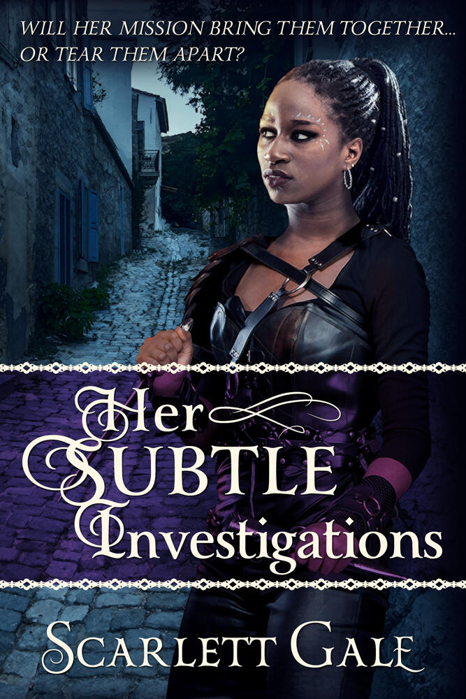Her Subtle Investigations by Scarlett Gale